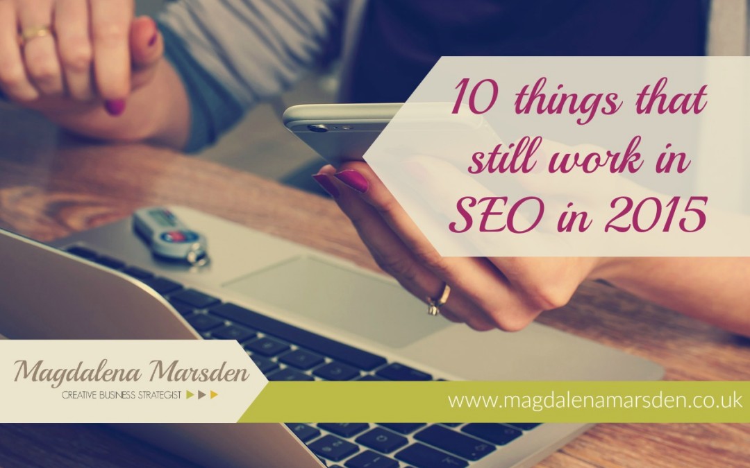 10 things that still work in SEO in 2015